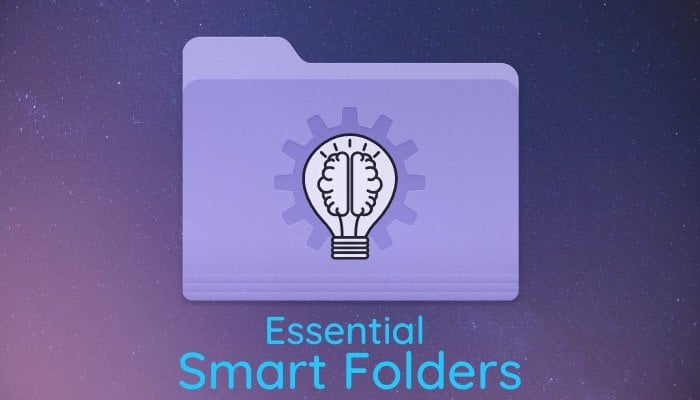6 Essential Smart Folders You Must Use on Your Mac