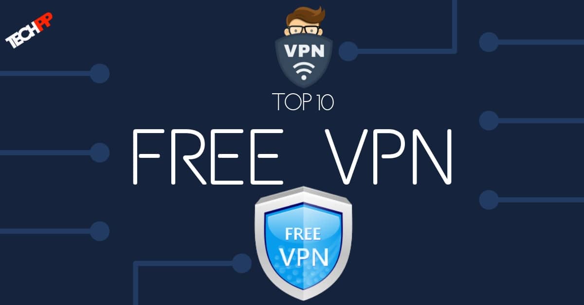 [working] 15 best free vpn services to use in 2023 - free vpn