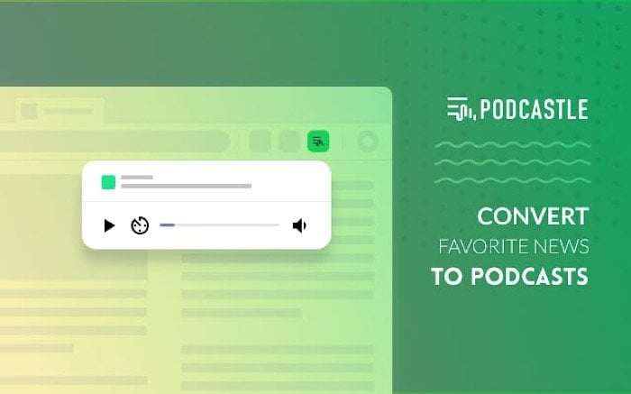 Convert articles into podcasts for free with Podcastle AI