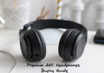 The Premium ANC Headphones Buying Guide: Playing Killer Audio, Killing Bad Sound